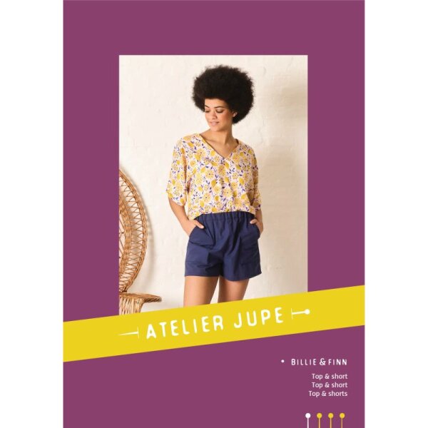 Atelier Jupe - Top &amp; Short Billie&amp;Finn - EN/F/NL Pattern